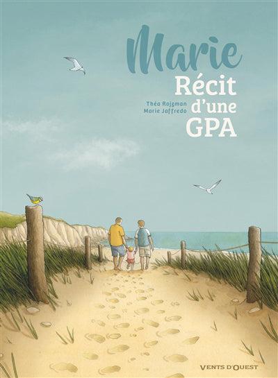 MARIE, RECIT D'UNE GPA