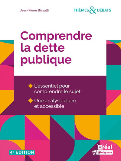 Comprendre la dette publique - 4e édition