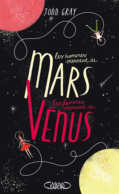 HOMMES VIENNENT DE MARS ET LES FEMMES VIENNENT DE VENUS