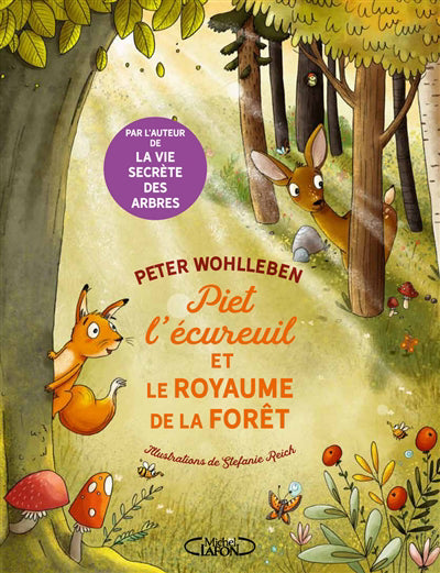 PIET L'ECUREUIL ET LE ROYAUME DE LA FORET