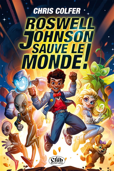 ROSWELL JOHNSON SAUVE LE MONDE!