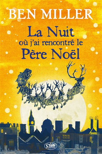 NUIT OU J'AI RENCONTRE LE PERE NOEL