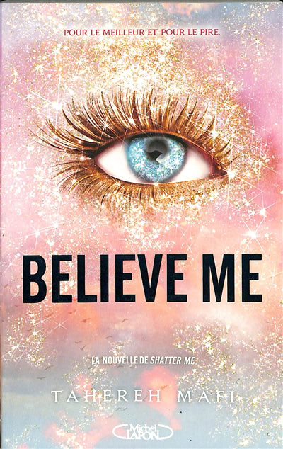 BELIEVE ME