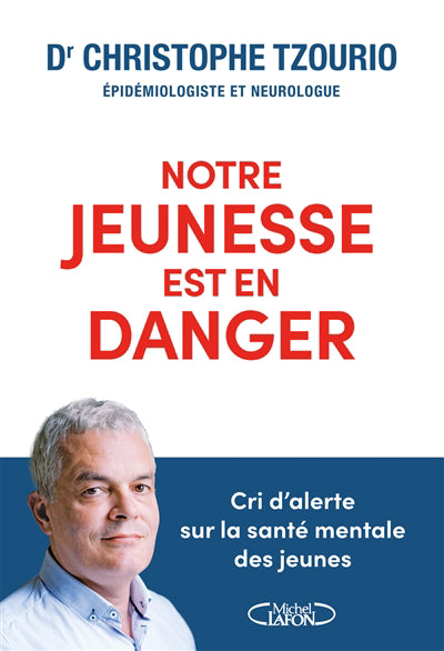 NOTRE JEUNESSE EST EN DANGER