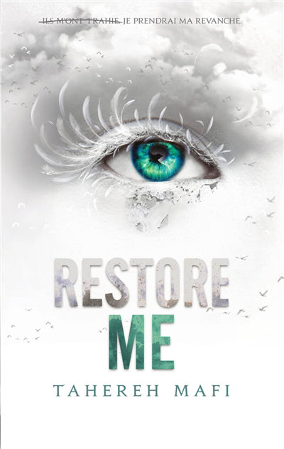 RESTORE ME SAISON 2 T01 -ED. COLLECTOR | TAHEREH MAFI