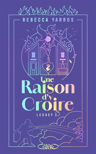 LEGACY T03 -UNE RAISON D'Y CROIRE