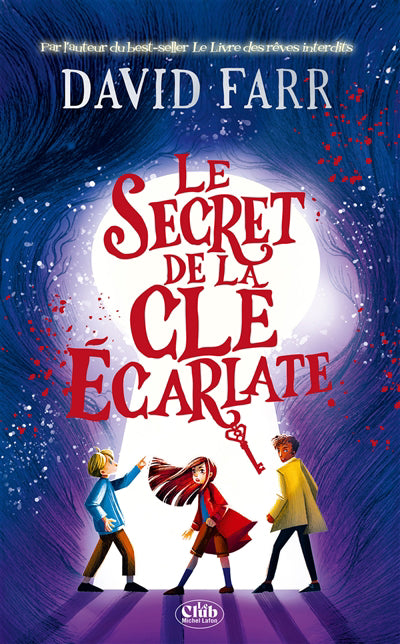 SECRET DE LA CLE ECARLATE