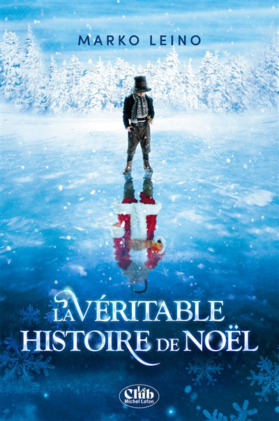 VERITABLE HISTOIRE DE NOEL