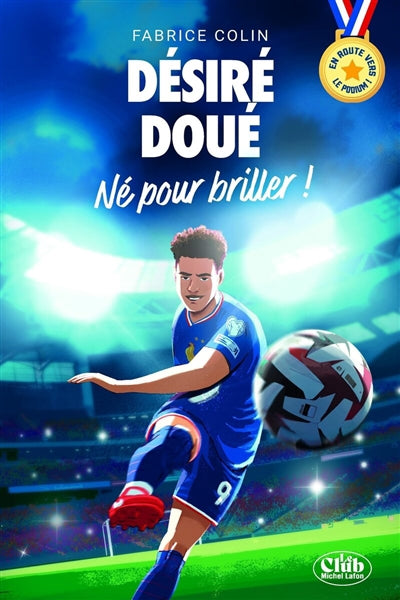 DESIRE DOUE -NE POUR BRILLER !