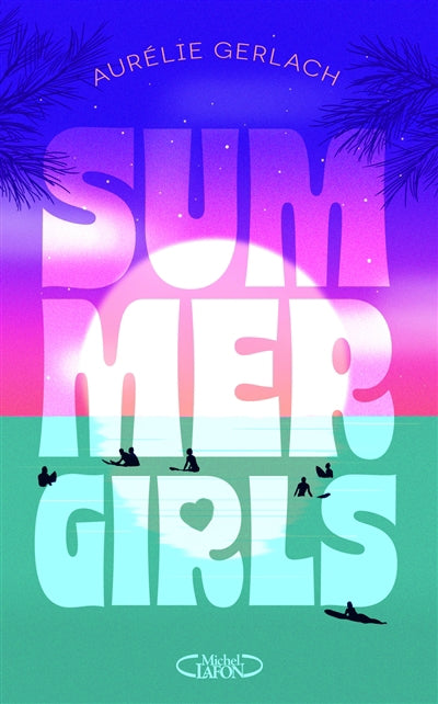 SUMMER GIRLS