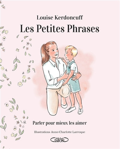 PETITES PHRASES A LEUR DIRE