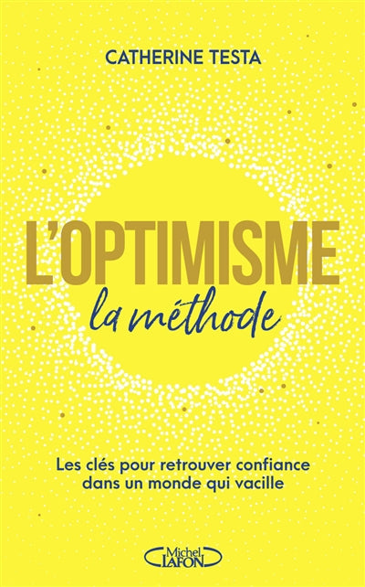 OPTIMISME LA METHODE