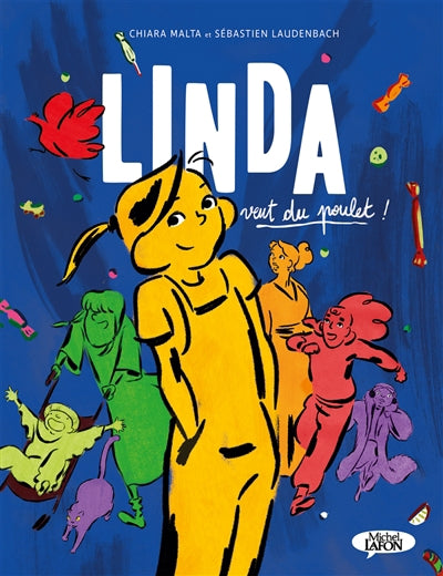 LINDA VEUT DU POULET!