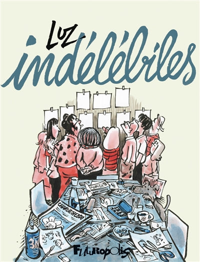 INDELEBILES