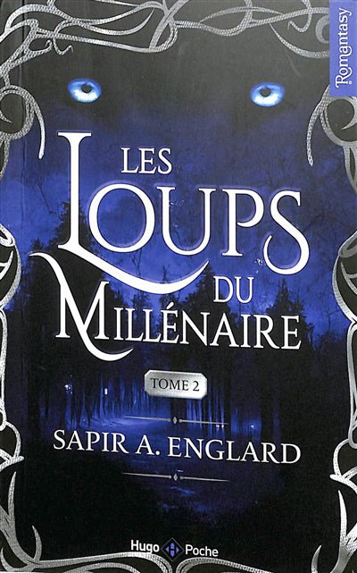 LOUPS DU MILLENAIRE T02 -LES