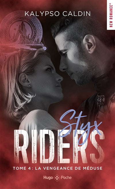 STYX RIDERS T04 -LA VAGEANCE DE MEDUSE