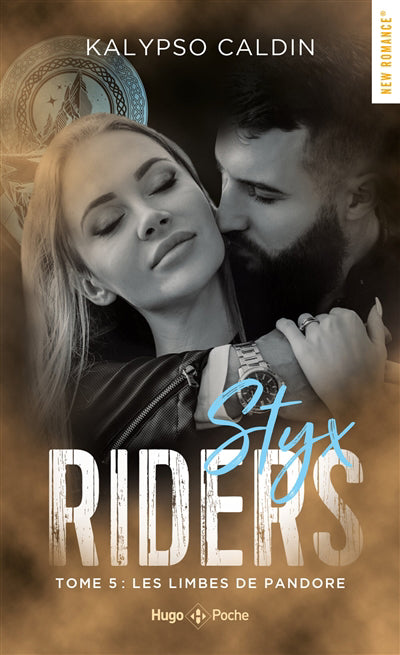 STYX RIDERS T05 -LES LIMBES DE PANDORE