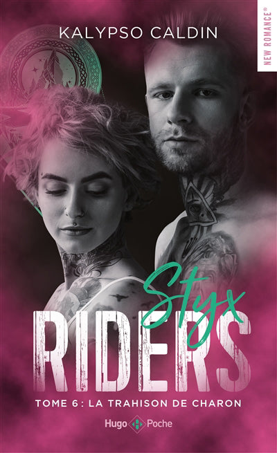 STYX RIDERS T06 -LA TRAHISON DE CHARON