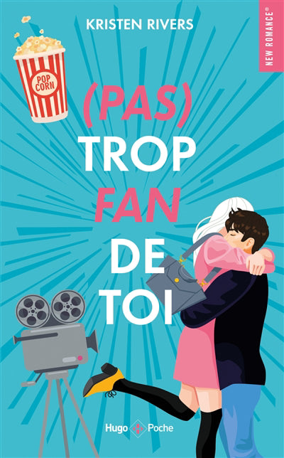 (PAS) TROP FAN DE TOI | KRISTEN RIVERS