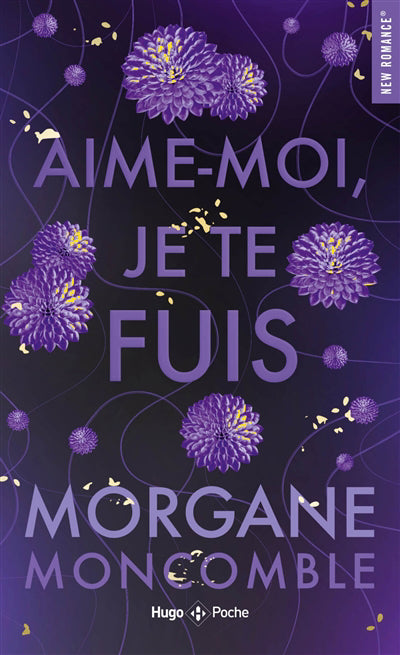 AIME-MOI, JE TE FUIS | MORGANE MONCOMBLE