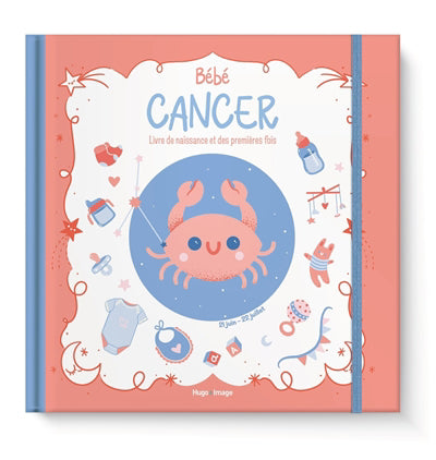 BEBE CANCER -LIVRE DE NAISSANCE ET DES..