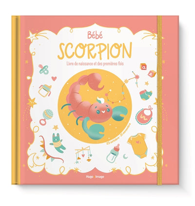BEBE SCORPION -LIVRE DE NAISSANCE ET...