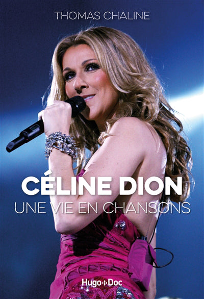 CELINE DION -UNE VIE EN CHANSONS