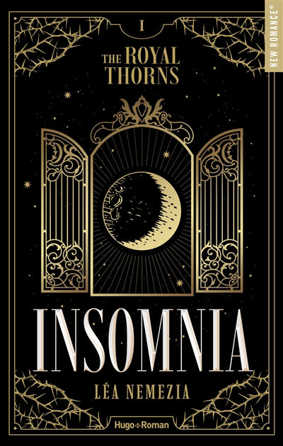 ROYAL THORNS T01 - INSOMNIA | ÉDITIONS HUGO ROMAN | LIBRAIRIE VÉNUS