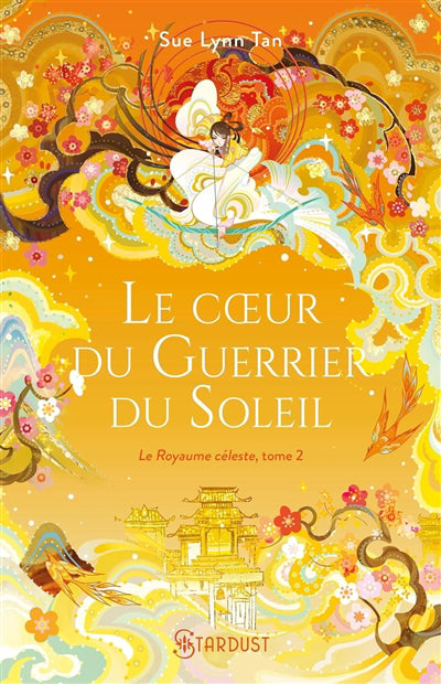 COEUR DU GUERRIER DU SOLEIL T02