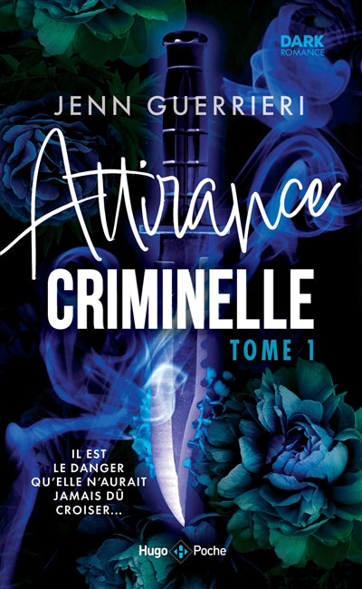 ATTIRANCE CRIMINELLE T01