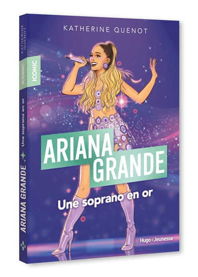 ARIANA GRANDE -UNE SOPRANO EN OR