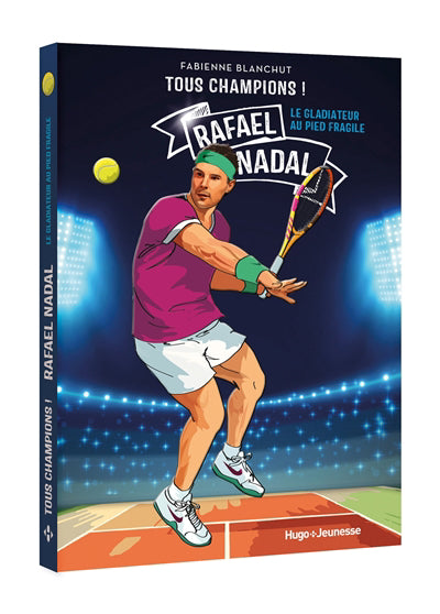 TOUS CHAMPIONS! RAFAEL NADAL
