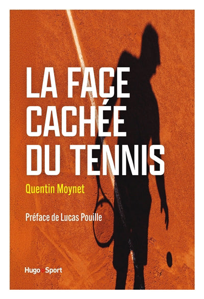 Face cachée du tennis