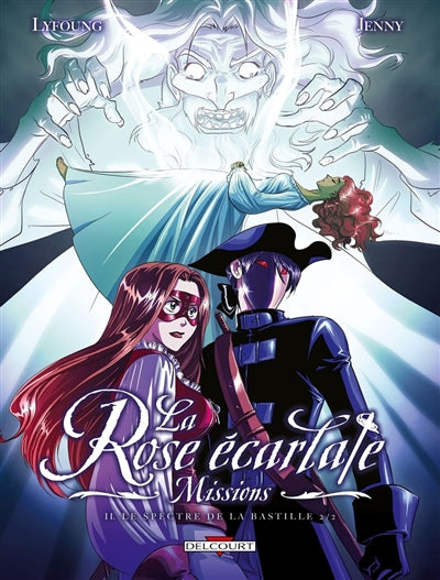 ROSE ECARLATE MISSIONS 2 SPECTRE DE LA BASTILLE 2