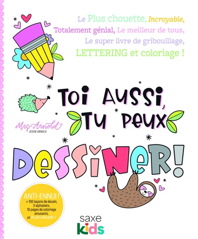 TOI AUSSI, TU PEUX DESSINER!