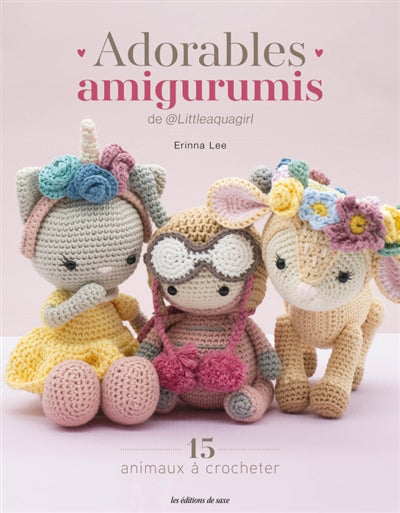 ADORABLES AMIGURUMIS  15 ANIMAUX A CROCHETER