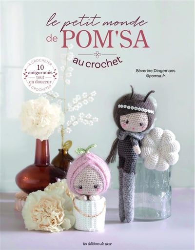 PETIT MONDE DE POM'SA AU CROCHET