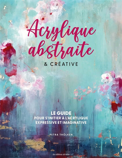 ACRYLIQUE ABSTRAITE & CREATIVE