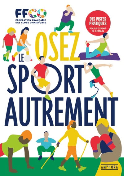 OSEZ LE SPORT AUTREMENT