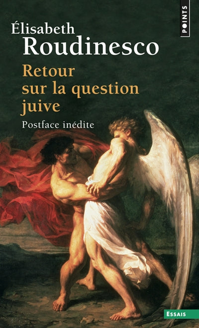 RETOUR SUR LA QUESTION JUIVE