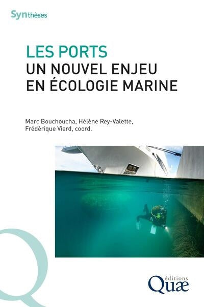 Ports, un nouvel enjeu en écologie marine