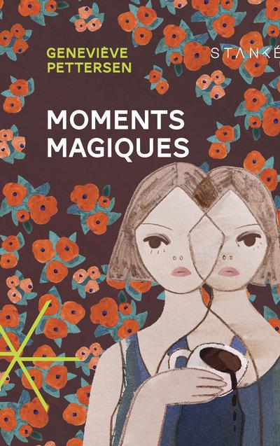 MOMENTS MAGIQUES