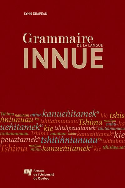 GRAMMAIRE DE LA LANGUE INNUE