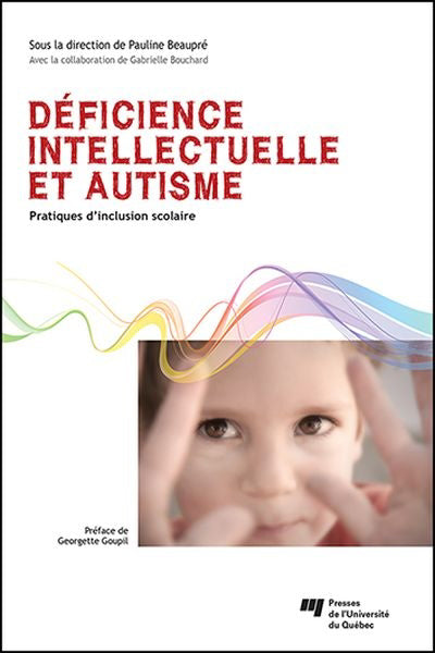 DEFICIENCE INTELLECTUELLE ET AUTISME