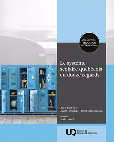 SYSTEME SCOLAIRE QUEBECOIS EN DOUZE REGARDS