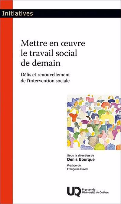 METTRE EN OEUVRE LE TRAVAIL SOCIAL DE DEMAIN