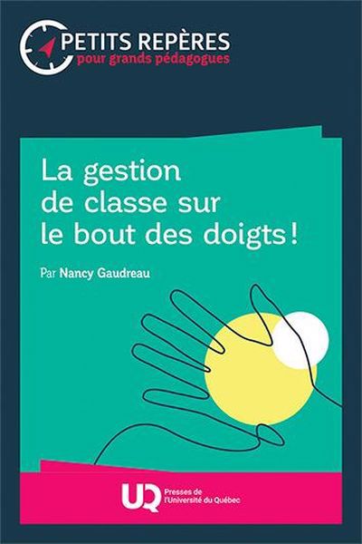 GESTION DE CLASSE SUR LE BOUT DES DOIGTS LA!