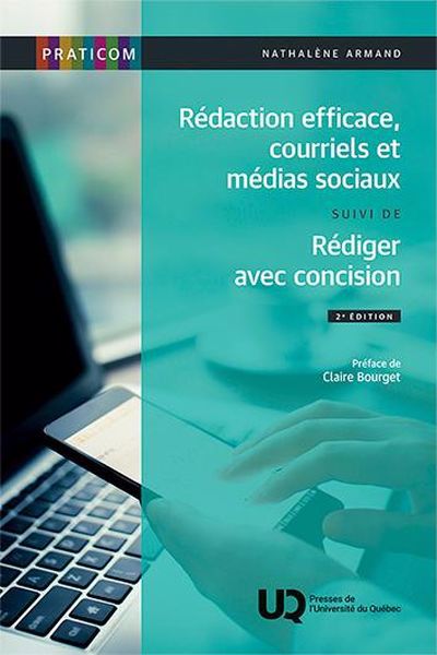 Rédaction de courriels efficaces, suivi de Rédiger avec concisio