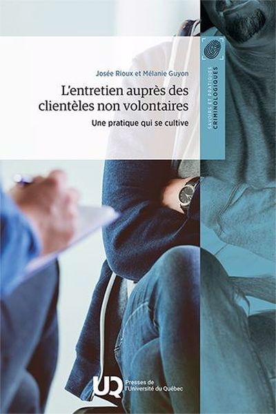 ENTRETIEN AUPRES DES CLIENTELES NON VOLONTAIRES