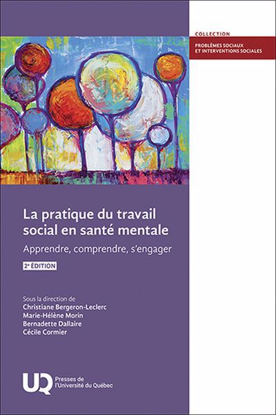 PRATIQUE DU TRAVAIL SOCIAL EN SANTE MENTALE   2E EDITION